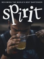 Watch Spirit - Becoming the World's Best Bartender Myflixer
