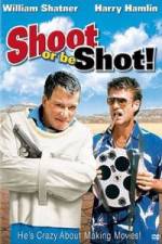 Watch Shoot or Be Shot Myflixer
