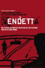 Watch Vendetta Myflixer