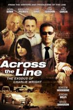 Watch Across the Line The Exodus of Charlie Wright Myflixer