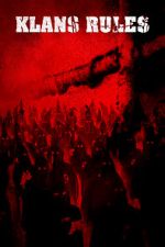 Watch Klans Rules Myflixer
