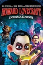 Watch Howard Lovecraft & the Undersea Kingdom Myflixer