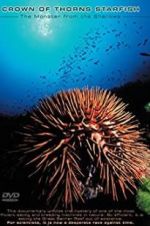 Watch Crown of Thorns Starfish Monster from the Shallows Myflixer