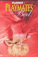 Watch Playboy Playmates In Bed Myflixer