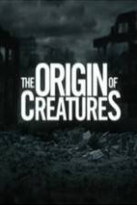 Watch The Origin of Creatures Myflixer