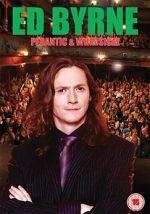 Watch Ed Byrne: Pedantic and Whimsical Myflixer