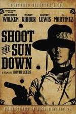 Watch Shoot the Sun Down Myflixer