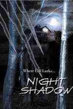 Watch Night Shadow Myflixer