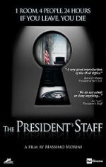 Watch The President\'s Staff Myflixer