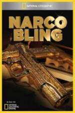 Watch National Geographic Narco Bling Myflixer