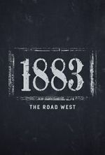 Watch 1883: The Road West (TV Special 2022) Myflixer