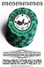 Watch Drawing Dead: The Highs & Lows of Online Poker Myflixer