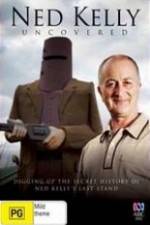 Watch Ned Kelly Uncovered Myflixer
