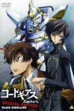 Watch Code Geass: Hangyaku no Lelouch Special Edition Black Rebellion Myflixer