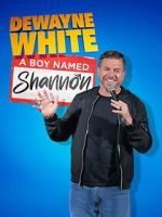 Watch Dewayne White: A Boy Named Shannon (TV Special 2025) Myflixer