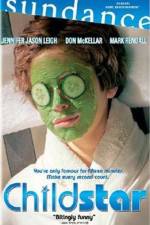 Watch Childstar Myflixer