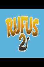Watch Rufus-2 Myflixer