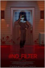 Watch #No_Filter Myflixer