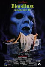 Watch Bloodlust: Subspecies III Myflixer