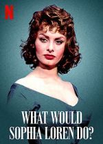 Watch What Would Sophia Loren Do? (Short 2021) Myflixer