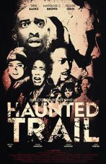 Watch Haunted Trail Myflixer