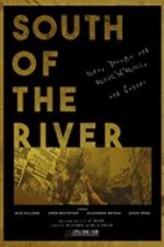 Watch South of the River Myflixer