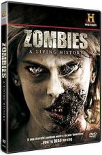 Watch Zombies: A Living History Myflixer