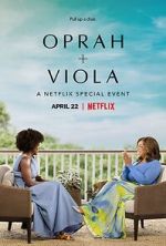 Watch Oprah + Viola: A Netflix Special Event (TV Special 2022) Myflixer