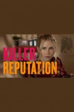 Watch Killer Reputation Myflixer