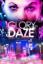 Watch Glory Daze The Life and Times of Michael Alig Myflixer