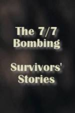Watch The 7/7 Bombing: Survivors' Stories Myflixer