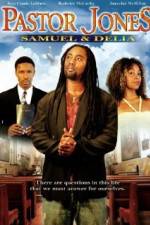 Watch Pastor Jones: Samuel and Delia Myflixer