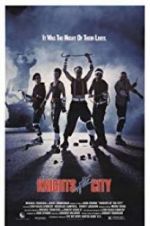 Watch Knights of the City Myflixer