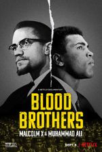 Watch Blood Brothers: Malcolm X & Muhammad Ali Myflixer
