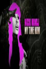 Watch Nicki Minaj My Time Now Myflixer