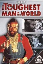 Watch The Toughest Man in the World Myflixer