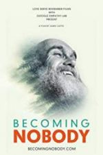 Watch Becoming Nobody Myflixer