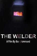 Watch The Welder Myflixer
