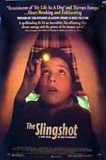 Watch The Slingshot Myflixer