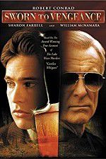 Watch Sworn to Vengeance Myflixer