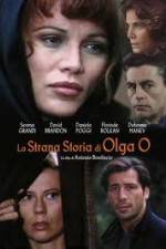 Watch The Strange Story of Olga O Myflixer