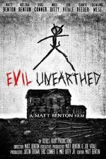 Watch Evil Unearthed Myflixer