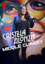 Watch Cristela Alonzo: Middle Classy Myflixer