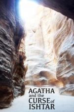 Watch Agatha and the Curse of Ishtar Myflixer