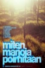 Watch Miten marjoja poimitaan Myflixer