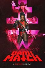 Watch Dark Match Myflixer