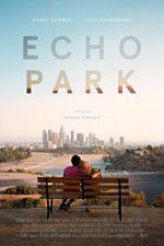 Watch Echo Park Myflixer