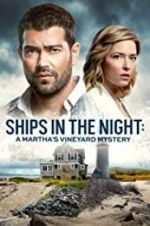 Watch Ships in the Night: A Martha\'s Vineyard Mystery Myflixer