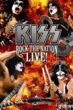 Watch Kiss Rock the Nation - Live Myflixer