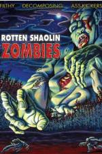 Watch Rotten Shaolin Zombies Myflixer